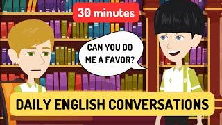 30 minutes to Improve English Speaking Skills Everyday - English Conversation Practice