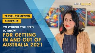 TRAVEL EXEMPTION AUSTRALIA   Everything you need to know for getting in and out of Australia 2021