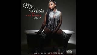 Mz. Mocha vs The World Vol. 2 (FULL EP)