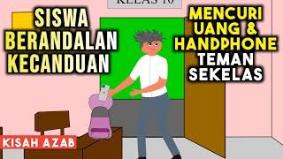 AZAB MURID SMA NAKAL SUKA MENCURI UANG DAN HANDPHONE TEMAN SATU KELASNYA! | SINETRON AZAB