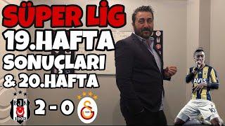 Süper Lig 19.Hafta SONUÇLARI & 20.Hafta Değerlendirme - Arif Sevimli