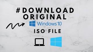 How to download Windows 10 original ISO file