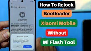 Relock Bootloader Of Xiaomi Mobile Without Mi Flash Tool اردو हिन्दी