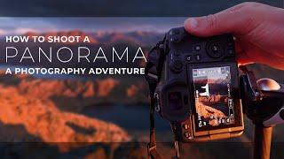 How to shoot a PANORAMA - A Landscape Photography Adventure