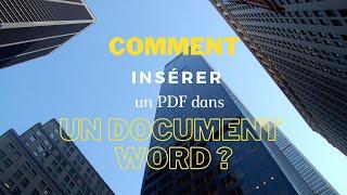 Comment insérer un PDF dans un document Word