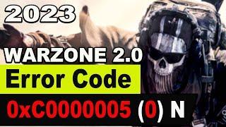 Warzone 2.0/#modern warfare 2 Error Code 0xC0000005 (0) N fix pc/ps4/#ps5 || by borntoplaygames