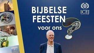 Is het vieren van Bijbelse Feesten ook voor ons als Christenen?