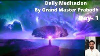 Meditation for Receive Energy and Expand Energy l Grand Master Gudakesha Prabodh l Day  1 l