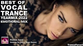 BEST OF VOCAL TRANCE 2022 YEARMIX Part 1 (Emotional Mix) | TranceForce1