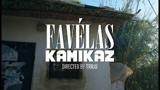 Kamikaz - Favélas