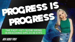 Progress is Progress | The fast-yet-slow grind in reaching ops 24 in Star Trek Fleet Command