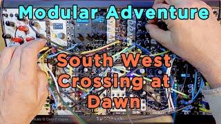 Modular Adventure "South West Crossing at Dawn" - evocative soundscapes & driving beats