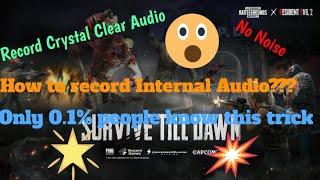 How to record internal audio on android || 100% Working || No Root and No PC || Support T-series