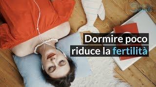 Dormire poco riduce la fertilità?