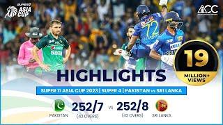Super11 Asia Cup 2023 | Super 4 | Pakistan vs Sri Lanka | Highlights