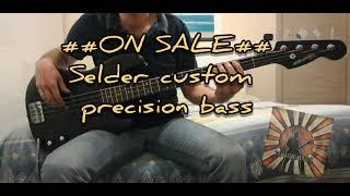 Selder custom precision bass