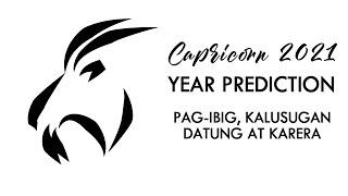 CAPRICORN 2021 YEAR PREDICTION | KAPALARAN HOROSCOPE