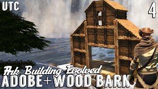 Ark Building Evolved :: Episode 4 :: Adobe and Wood Elk Barn Build :: UniteTheClans