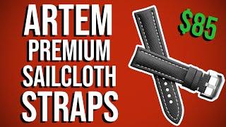 85 Dollars For A Watch Strap?! | Artem Premium Sailcloth Watch Strap Review