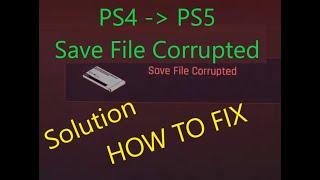 Fix for Cyberpunk 2077 PS5 Next Gen PS4 imported Save File Corrupted error