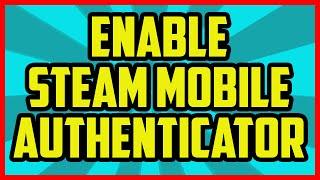 HOW TO ENABLE STEAM MOBILE AUTHENTICATOR WORKING 2018 - Steam Trading Discount App CSGO CSGOJackpot