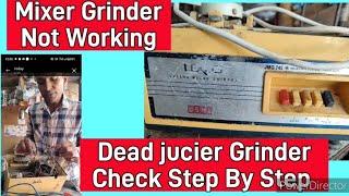 How To Repair Mixer Grinder Dead Problem/Mixer Grinder Not Working/Mixer Grinder Repair/