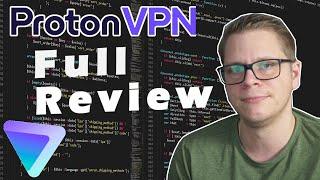 Proton VPN - Full Review - My recommendation is...