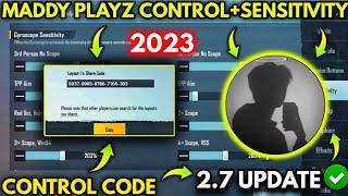 (2023) Maddy Playz New Live 2.7 Sensitivity Settings/ Maddy Playz Control Code | PUBG MOBILE