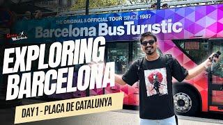 Unexpected Barcelona: First Impressions & Plaza de Catalunya