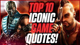 10 MOST Iconic Video Game Quotes!