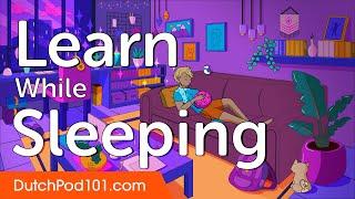 Learn Dutch While Sleeping 8 Hours - ALL Basic Phrases You Need