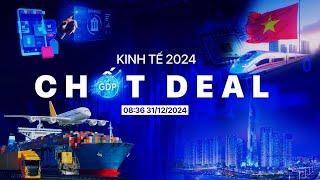 Kinh tế 2024: Chốt deal! | VTVIndex