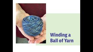 Winding a Ball of Yarn