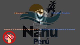 230604Ep48 Yisela y Marc   Nanu Perú