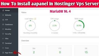 Hostinger Vps Hosting KVM4 Plan Installation With aapanel | How To Install aapanel A to Z Process 