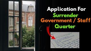 Application For Surrender Government Quarter | Sample Letter Regarding Surrender Of Staff Quarter