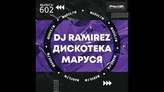 DJ Ramirez - Disco Marusya 602