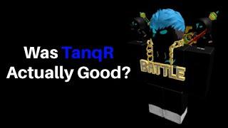 Was @TanqR Actually Good? | Roblox Arsenal