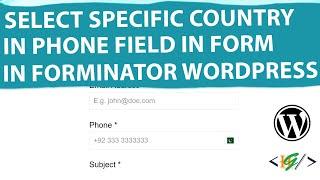 How to Select Specific Country in Phone Field & Validate Number in Form using Forminator WordPress