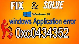 How to Fix Application Error 0xe0434352 on Windows 10/8/7 [2 methods] 2020 best Tutorial