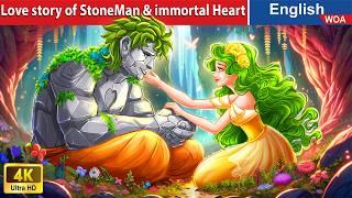 Love story of StoneMan and the immortal Heart  Fairy Tales in English @WOAFairyTalesEnglish