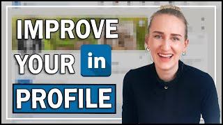 Optimize your LinkedIn profile to GET NOTICED (step by step tutorial)