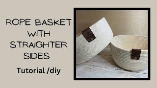 Easy ROPE BASKET with Straighter sides/tutorial/ DIY