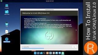 How To Install Uruk GNU/Linux 2.0