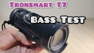 Tronsmart T7, Prueba De Bajos (Bass Test) 
