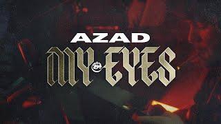 AZAD - MY EYES prod.by DENNIS KÖR aus dem Album GOAT 30.10.