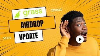 New $GRASS Airdrop Solana Wallet Update - Do this Now!