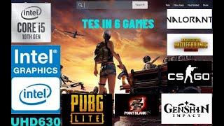 Intel UHD graphic 630 I Intel core I5 10400 Tes in 6 Games