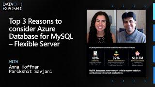 Top 3 Reasons to Consider Azure Database for MySQL – Flexible Server | Data Exposed