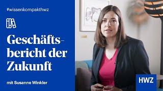 Der Geschäftsbericht der Zukunft – Wissen kompakt HWZ